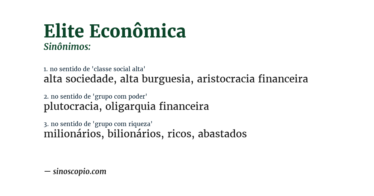 Sinônimo de elite econômica