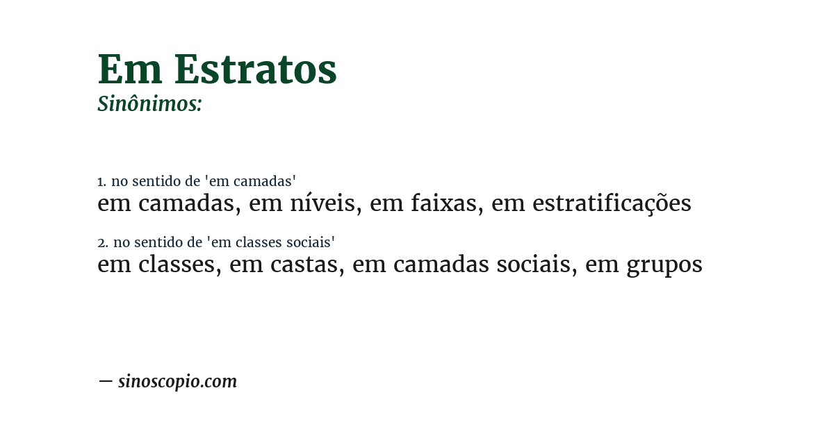 Sinônimo de em estratos