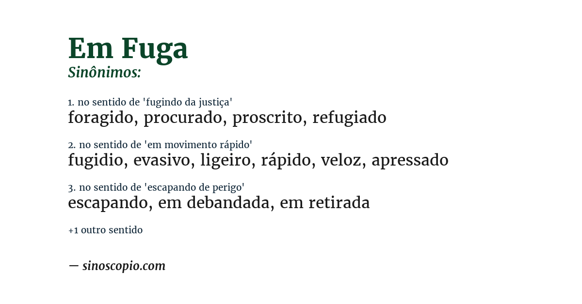 Sinônimo de em fuga