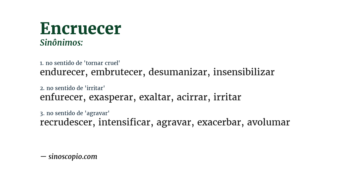 Sinônimo de encruecer