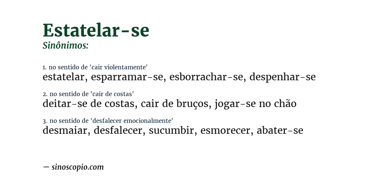 Sinônimo de estatelar-se