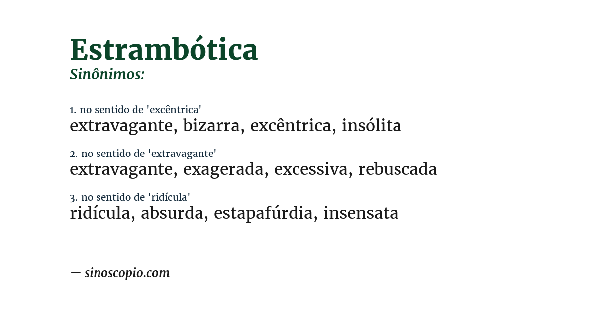 Sinônimo de estrambótica