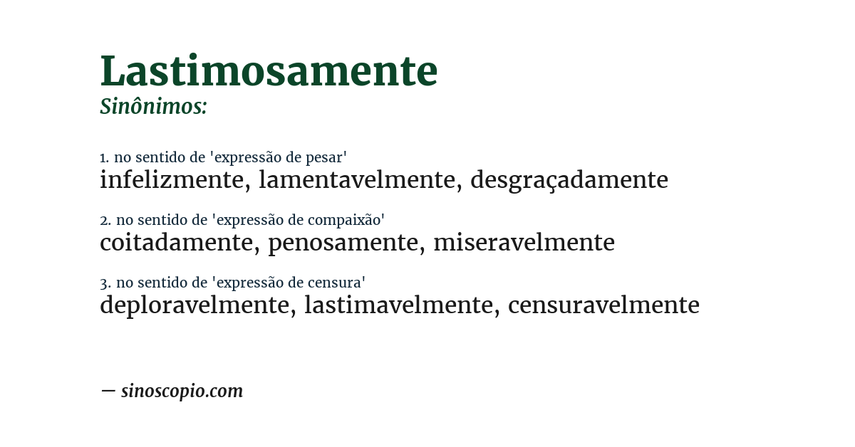 Sinônimo de lastimosamente