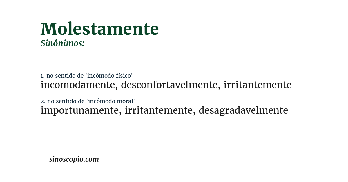 Sinônimo de molestamente