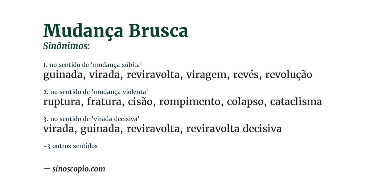 Sinônimo de mudança brusca