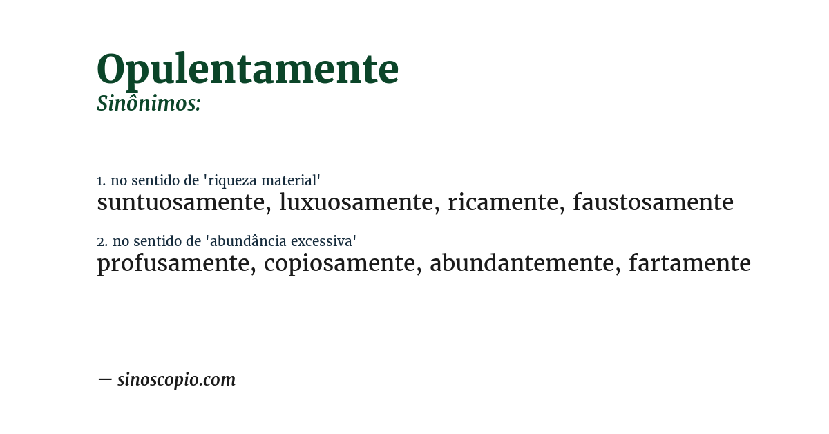 Sinônimo de opulentamente