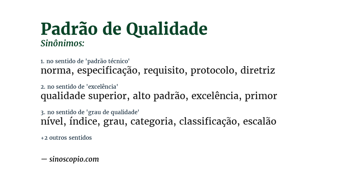 Sinônimo de padrão de qualidade