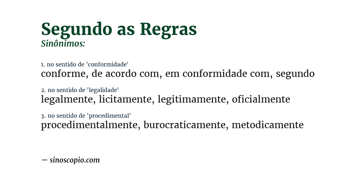 Sinônimo de segundo as regras