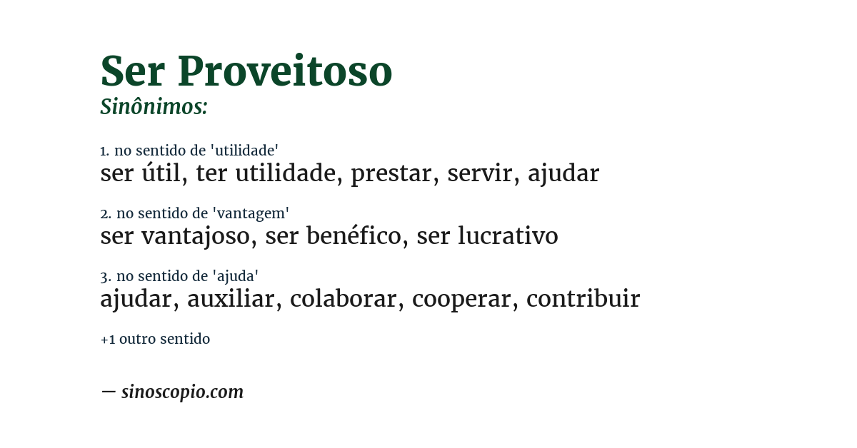Sinônimo de ser proveitoso