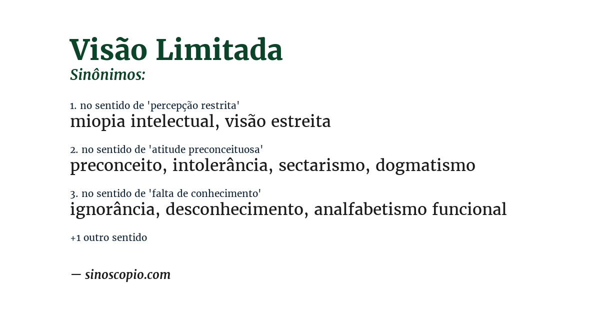Sinônimo de visão limitada