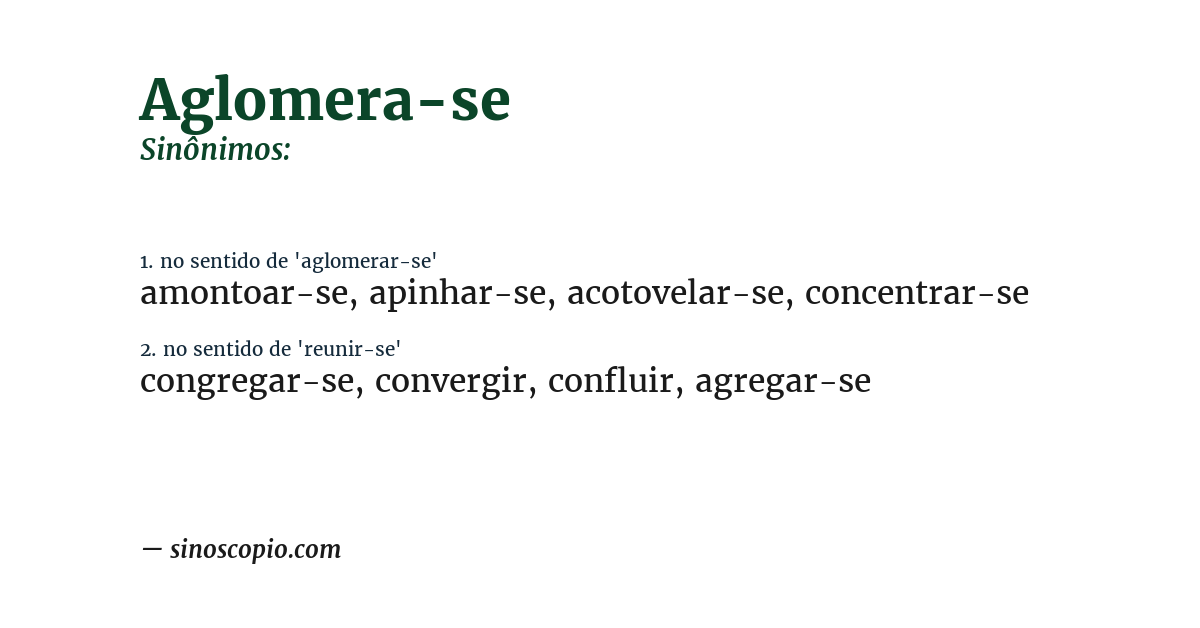 Sinônimo de aglomera-se