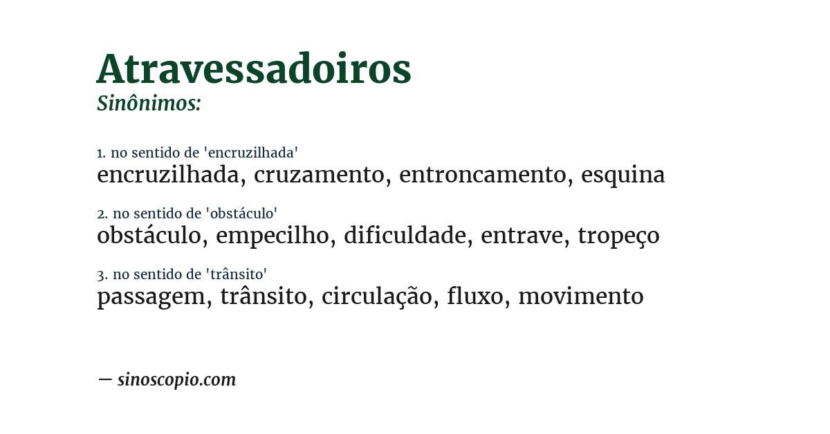 Sinônimo de atravessadoiros