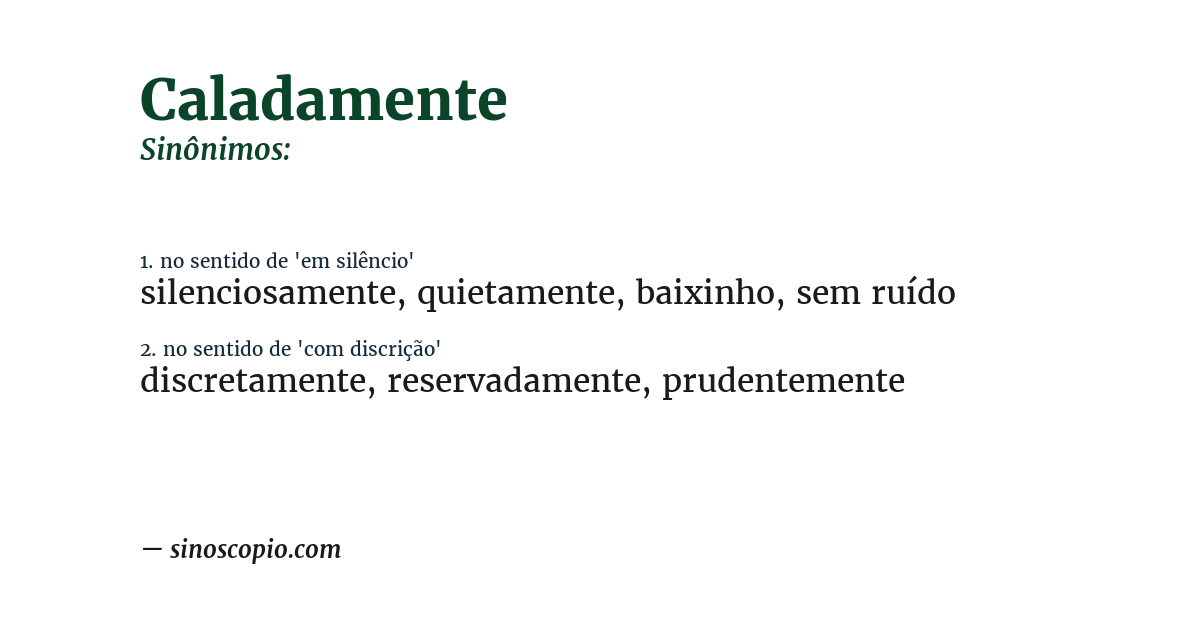 Sinônimo de caladamente