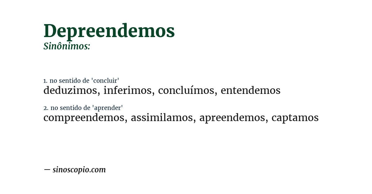Sinônimo de depreendemos