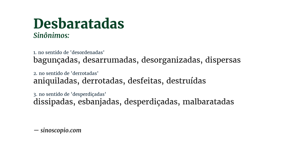 Sinônimo de desbaratadas
