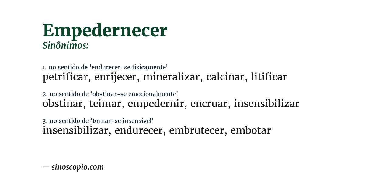 Sinônimo de empedernecer