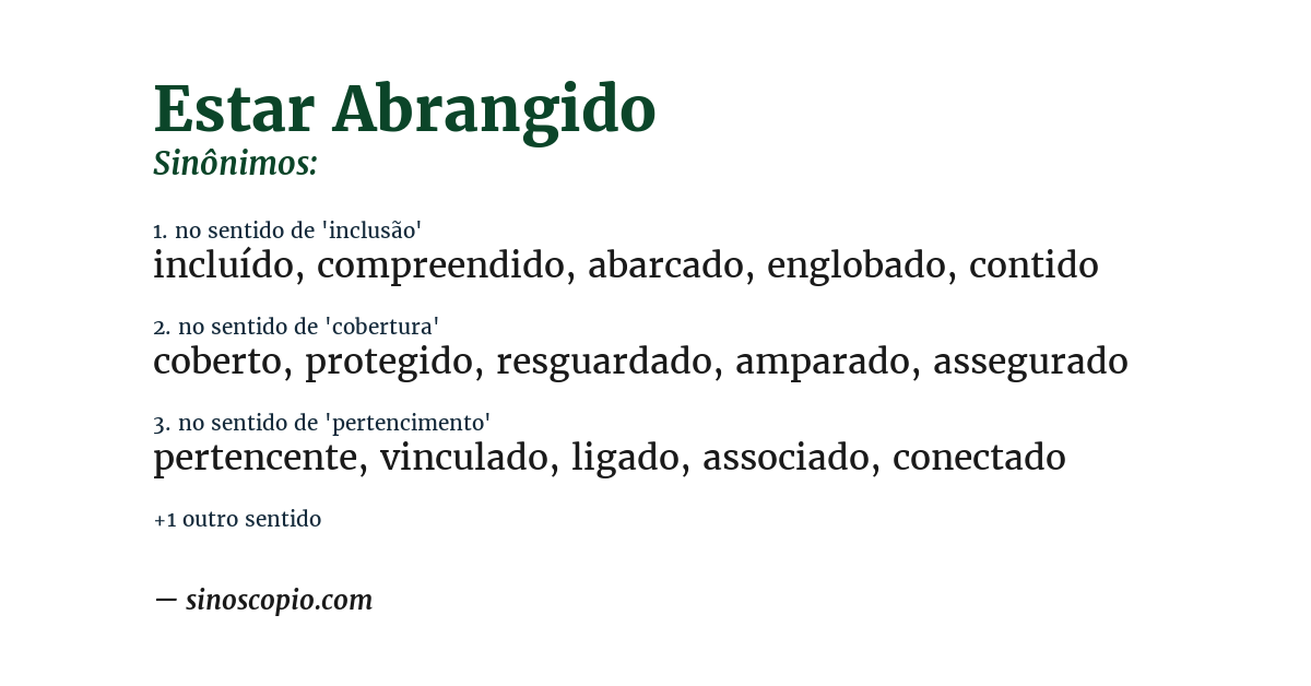 Sinônimo de estar abrangido