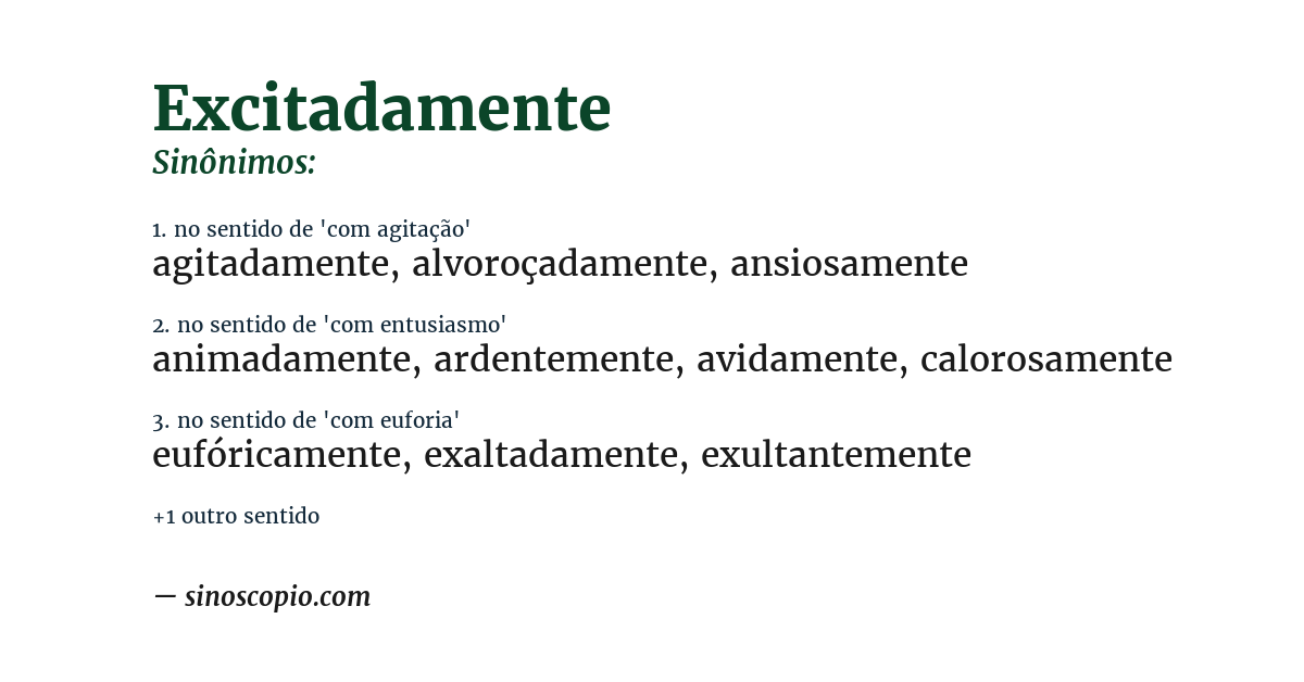 Sinônimo de excitadamente