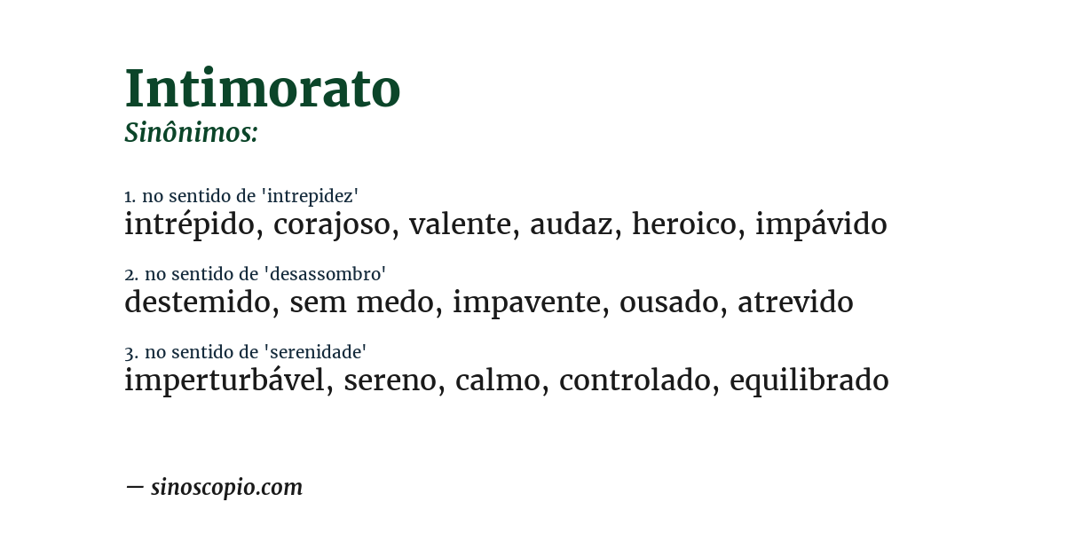 Sinônimo de intimorato