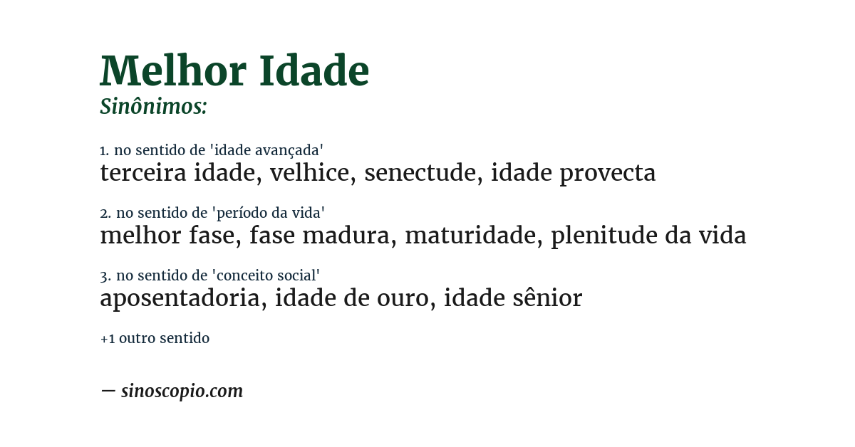 Sinônimo de melhor idade