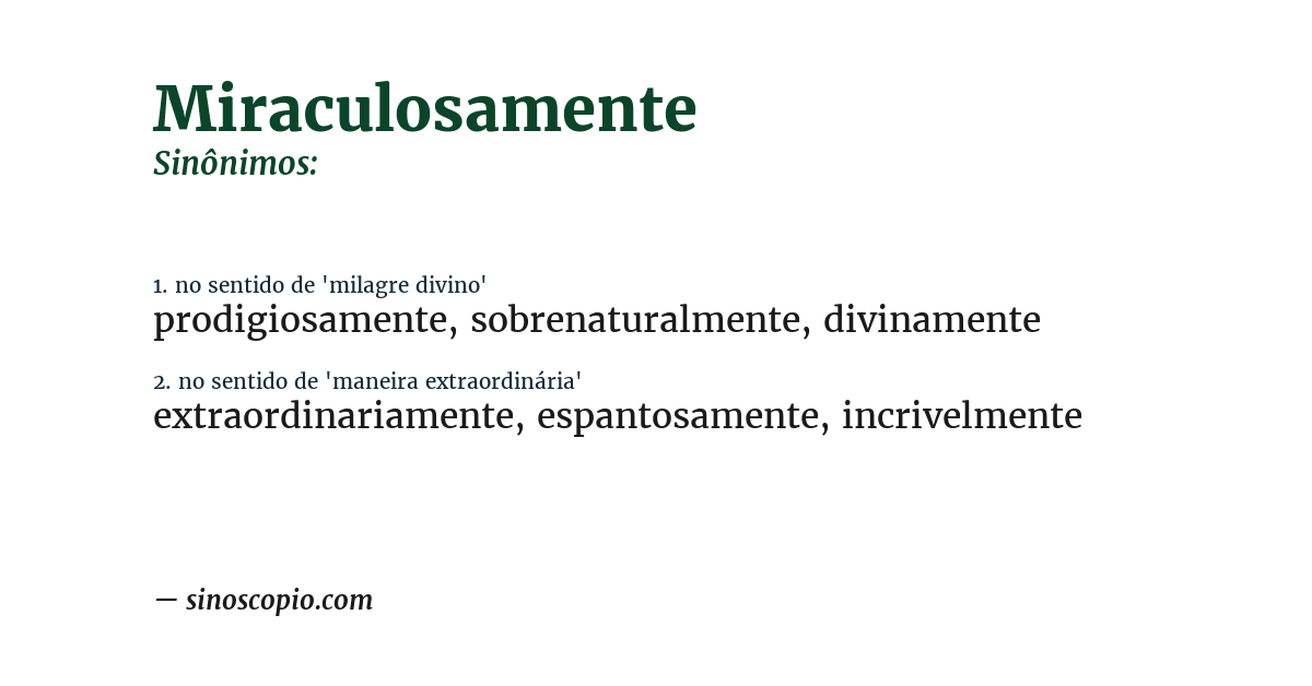 Sinônimo de miraculosamente