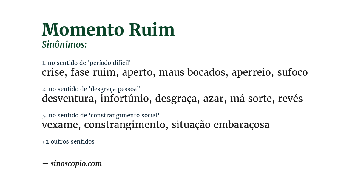Sinônimo de momento ruim