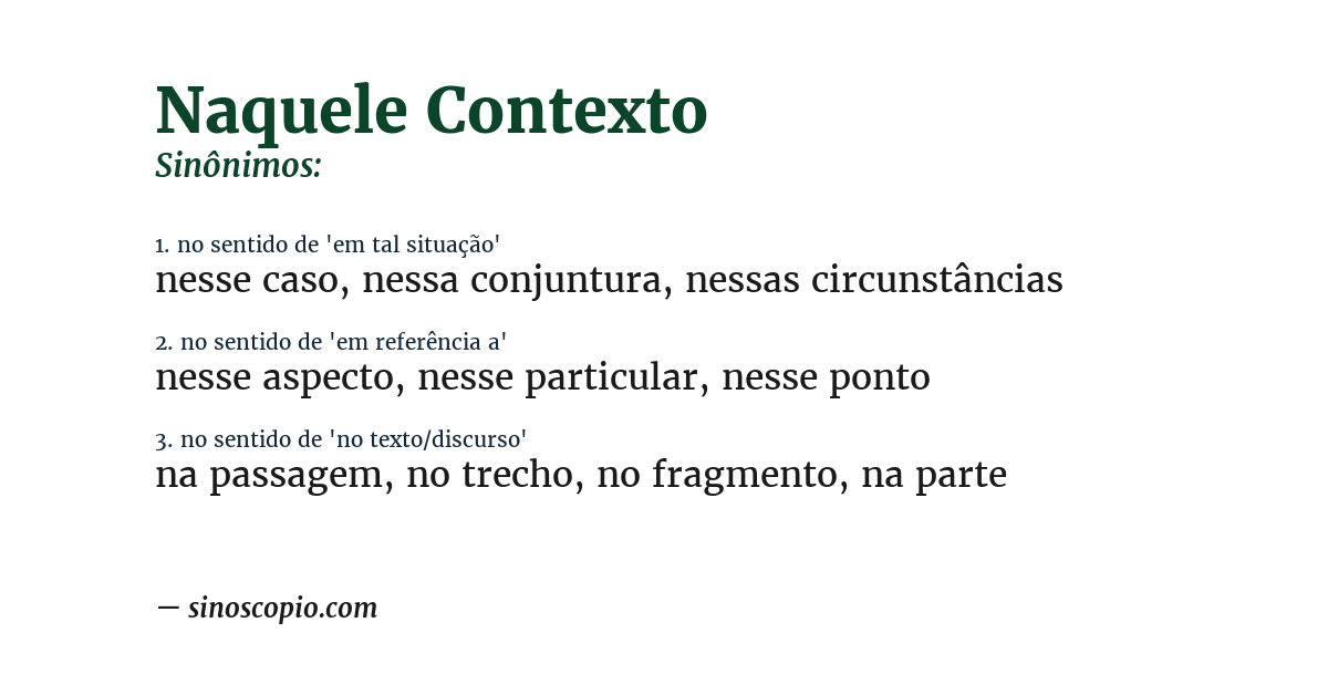 Sinônimo de naquele contexto