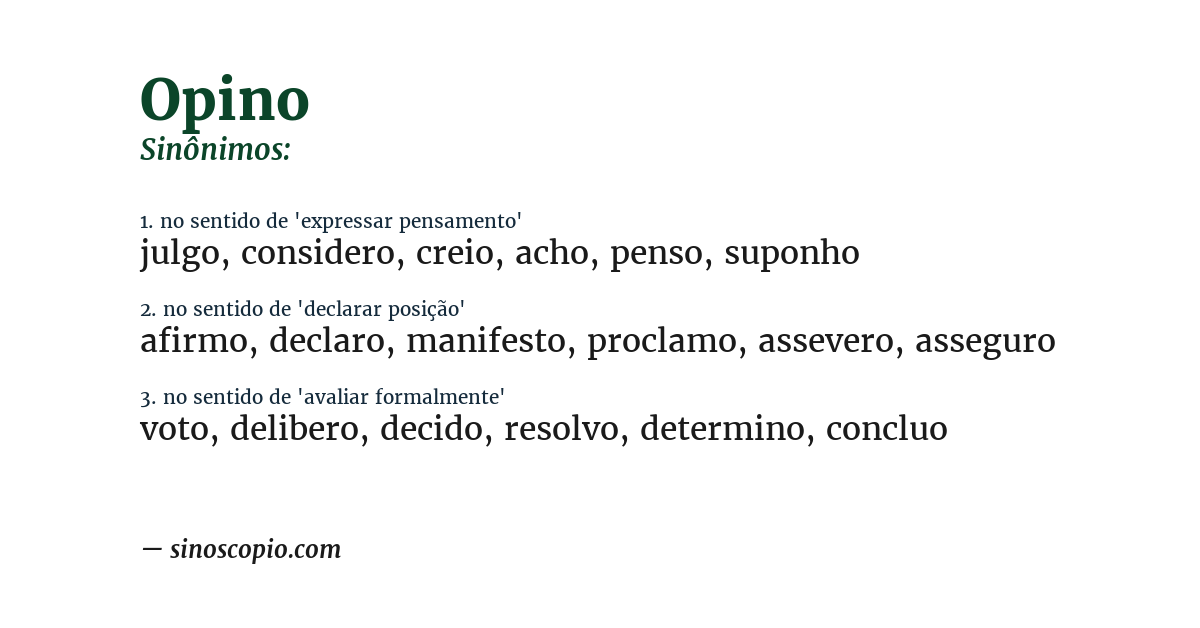 Sinônimo de opino