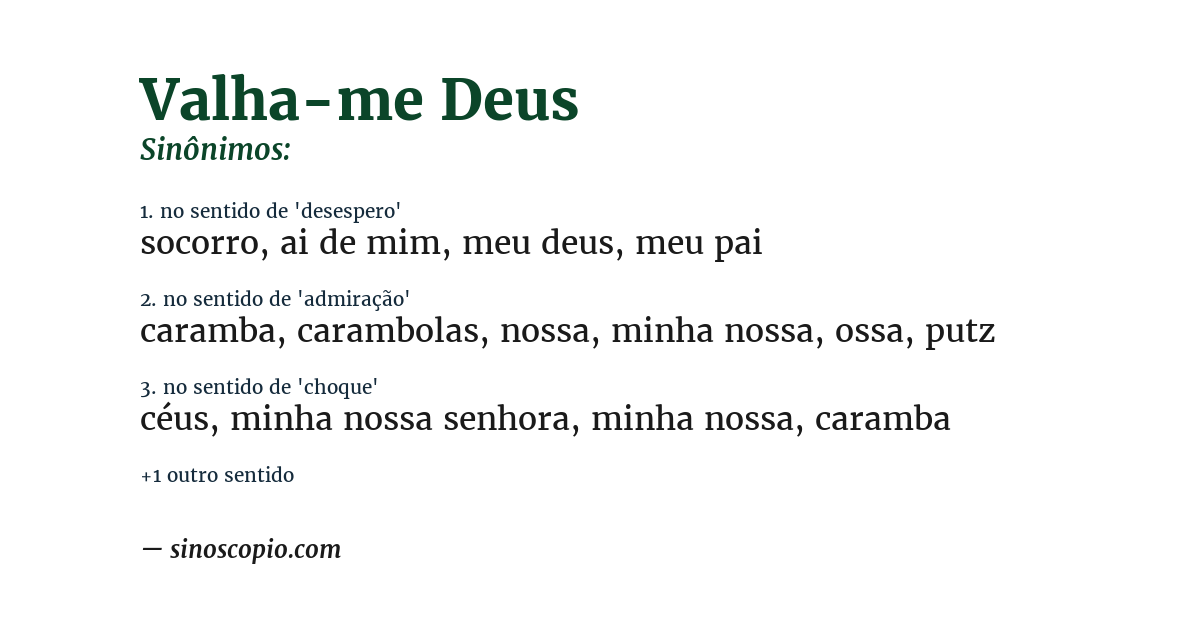 Sinônimo de valha-me deus