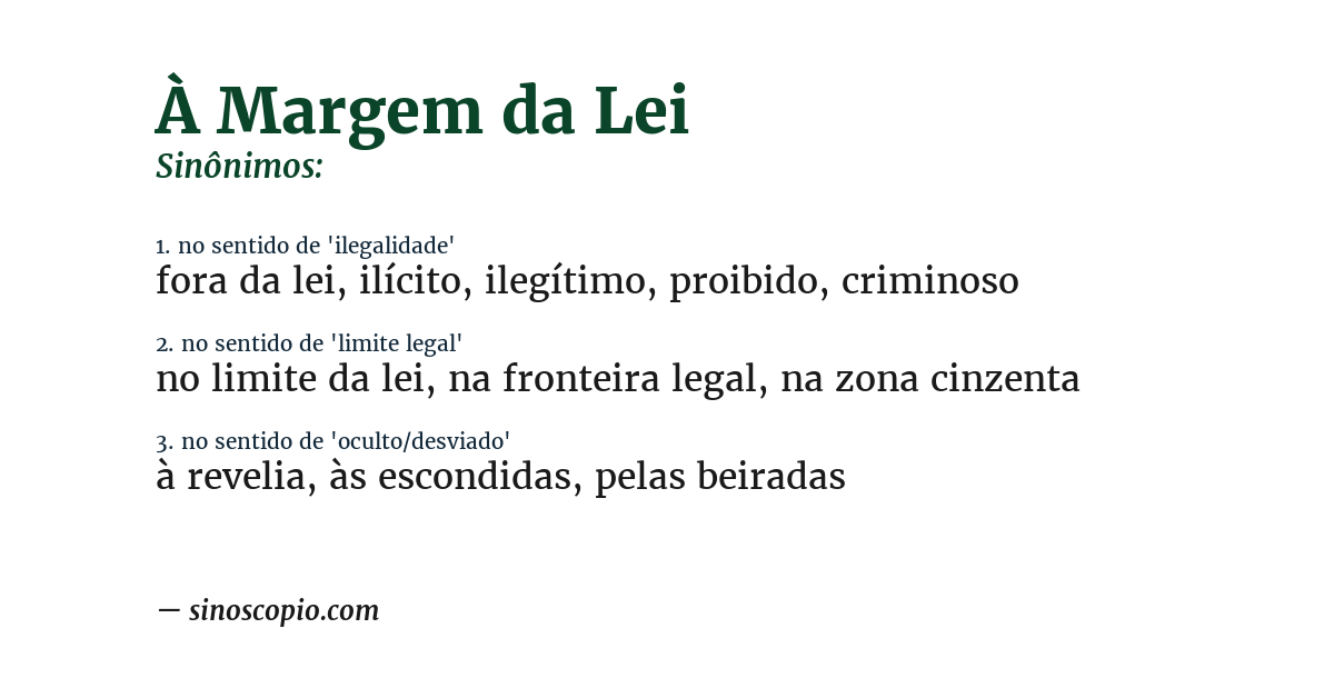 Sinônimo de à margem da lei