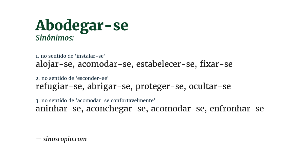Sinônimo de abodegar-se