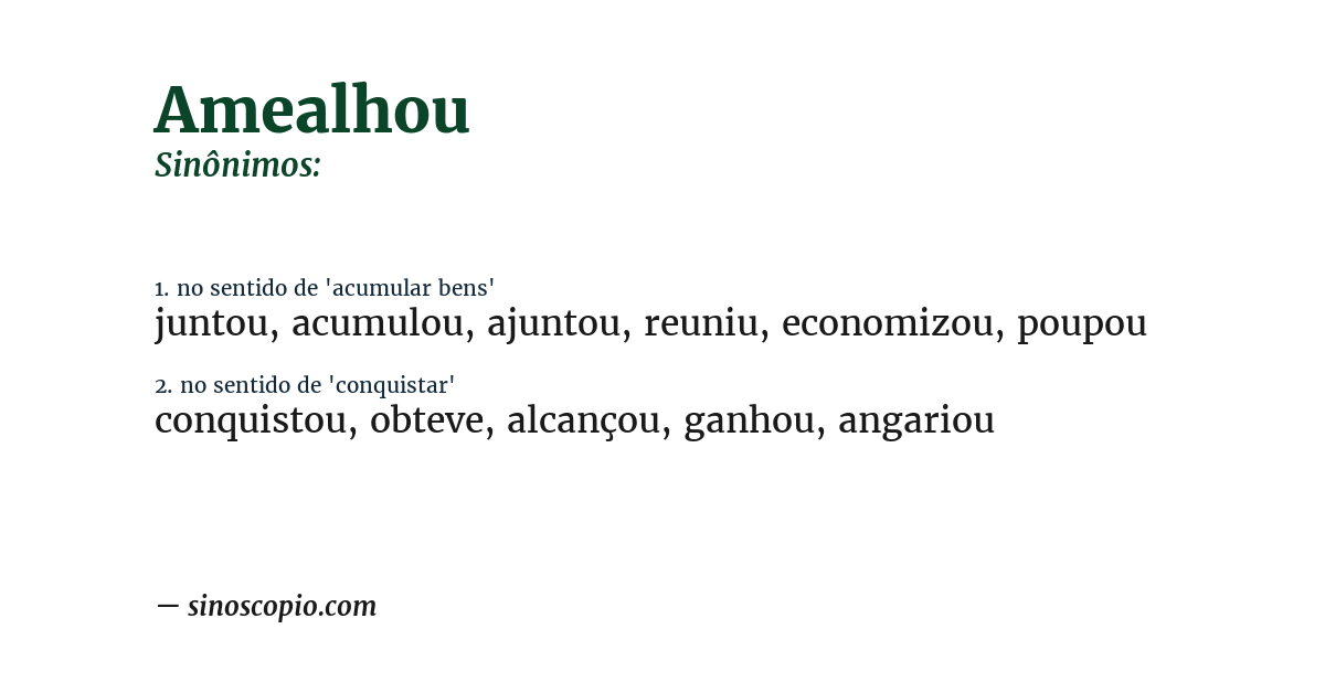 Sinônimo de amealhou