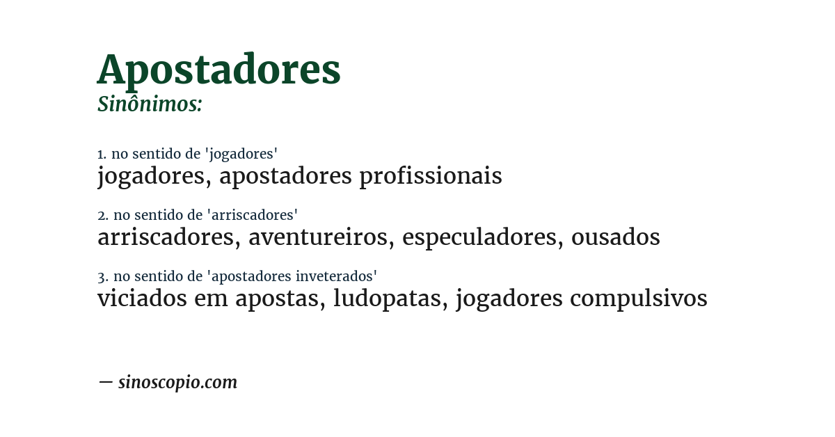 Sinônimo de apostadores