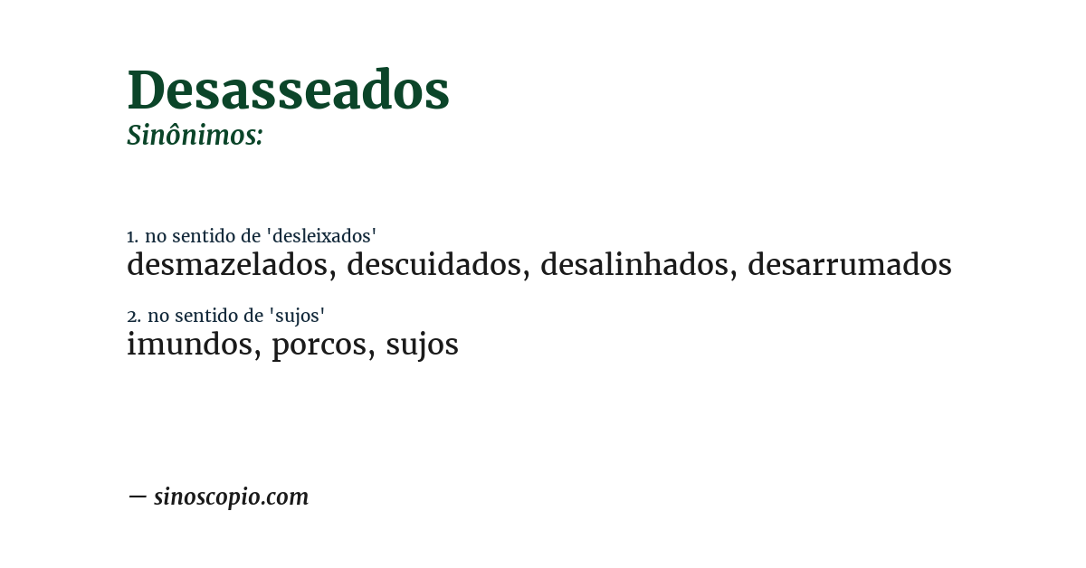 Sinônimo de desasseados