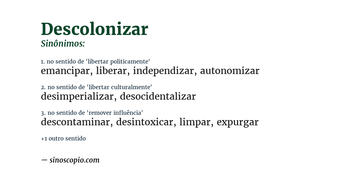 Sinônimo de descolonizar