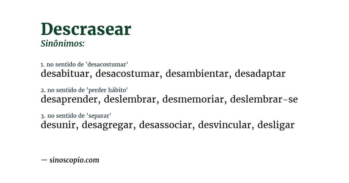 Sinônimo de descrasear