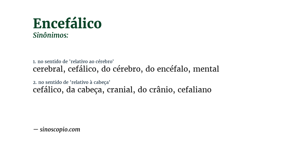 Sinônimo de encefálico