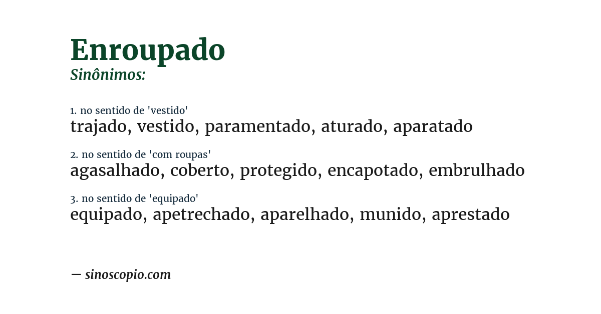 Sinônimo de enroupado