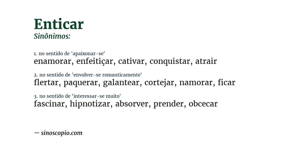 Sinônimo de enticar