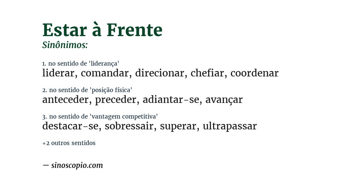 Sinônimo de estar à frente