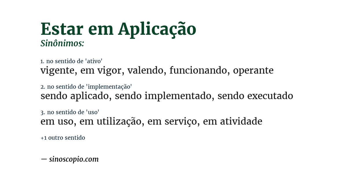 Sinônimo de estar em aplicação