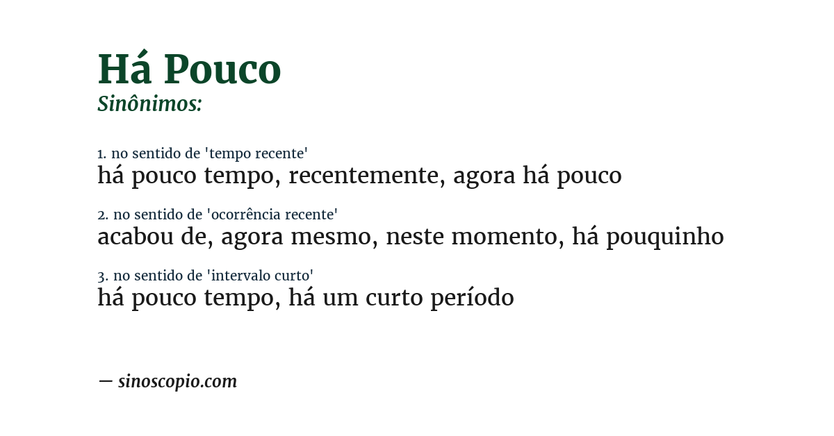 Sinônimo de há pouco
