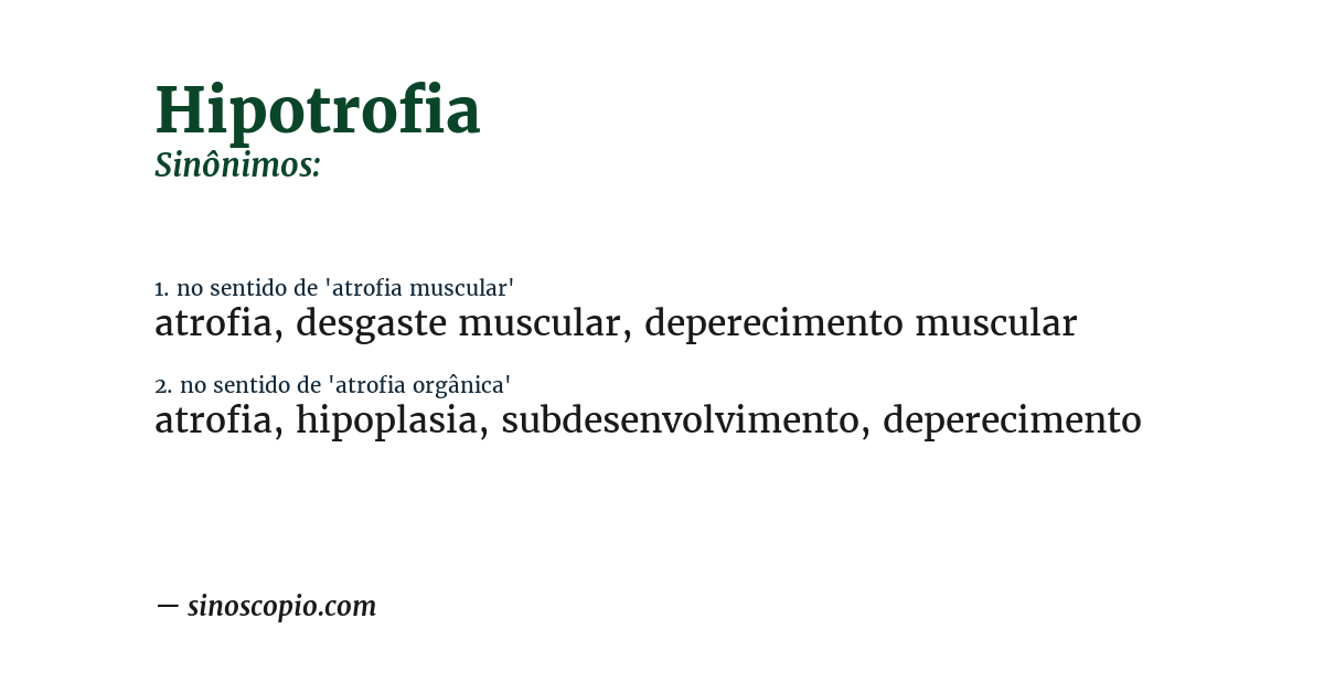 Sinônimo de hipotrofia
