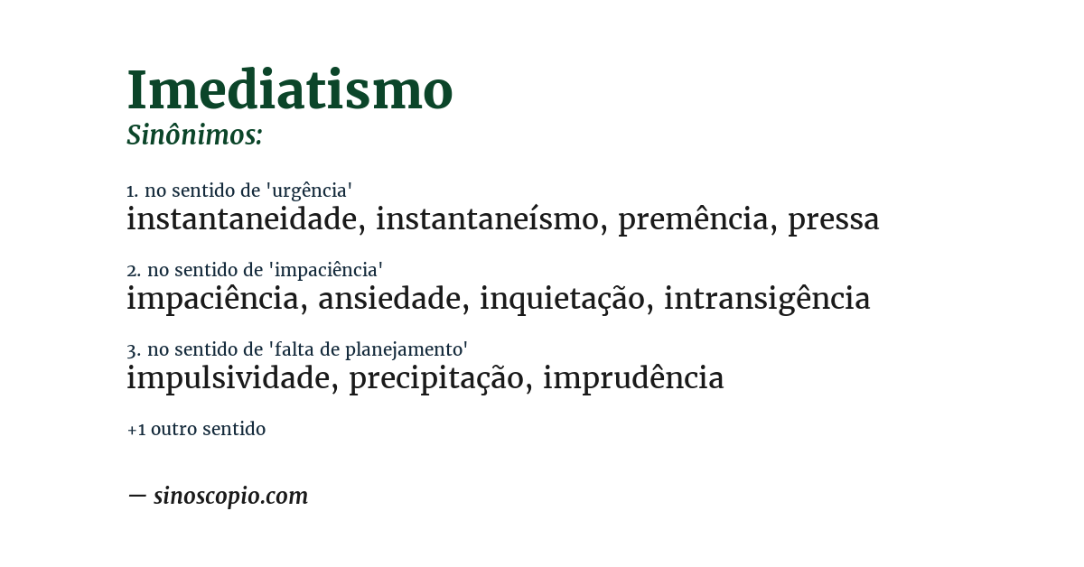 Sinônimo de imediatismo