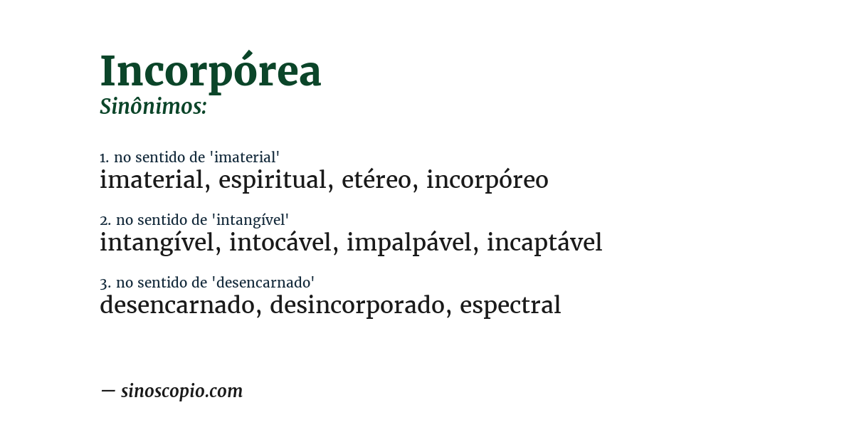 Sinônimo de incorpórea