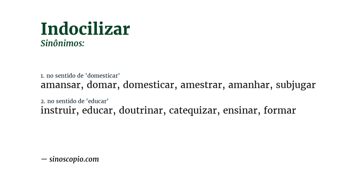 Sinônimo de indocilizar