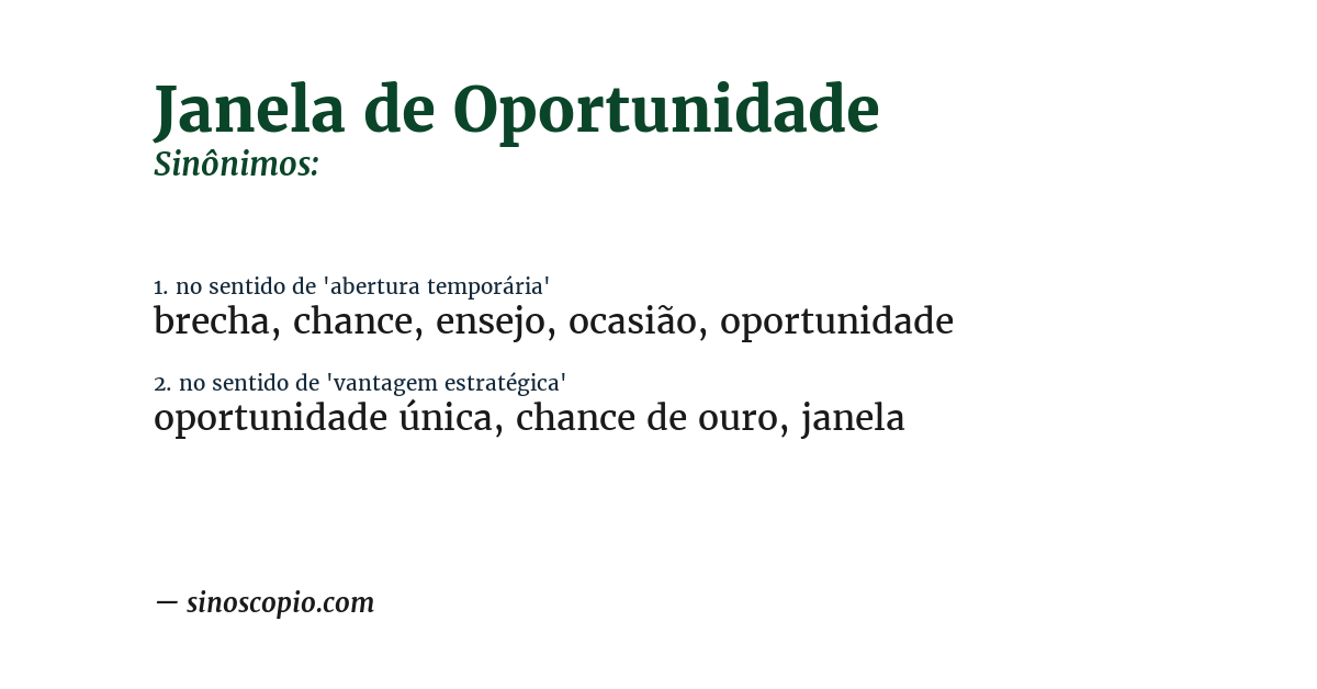 Sinônimo de janela de oportunidade
