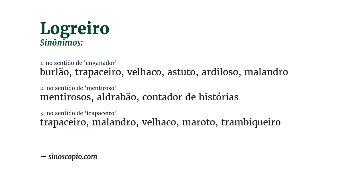 Sinônimo de logreiro