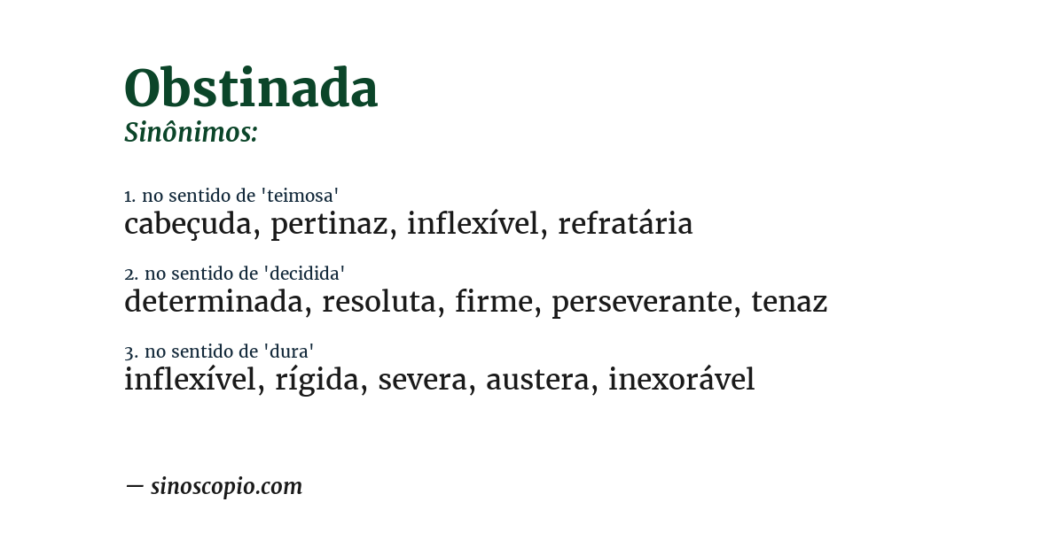 Sinônimo de obstinada
