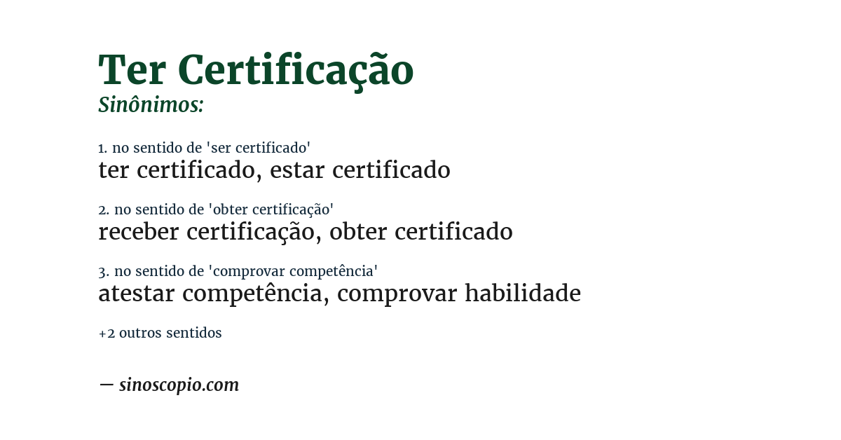 Sinônimo de ter certificação